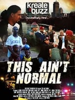 Poster de la película This Ain't Normal