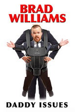 Poster de la película Brad Williams: Daddy Issues