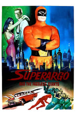 Poster de la película Superargo and the Faceless Giants