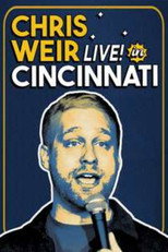 Poster de la película Chris Weir: Live in Cincinnati