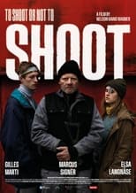 Poster de la película To Shoot or not to Shoot