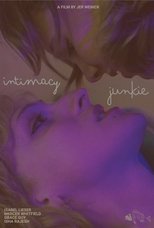 Poster de la película Intimacy Junkie