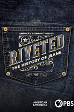 Poster de la película Riveted: The History of Jeans