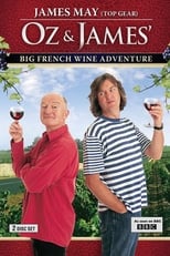 Oz and James\'s Big Wine Adventure