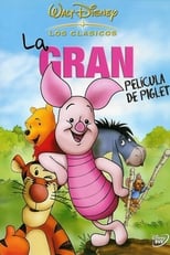 Poster de la película La gran película de Piglet