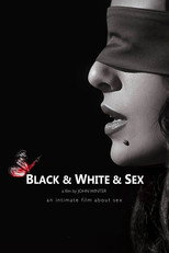 Poster de la película Black & White & Sex