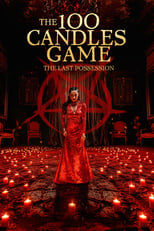 Poster de la película The 100 Candles Game: The Last Possession