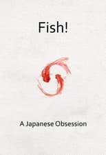 Poster de la película Fish! A Japanese Obsession
