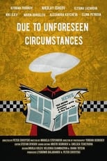 Poster de la película Due to Unforeseen Circumstances