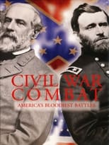 Poster de la película Civil War Combat: America's Bloodiest Battles
