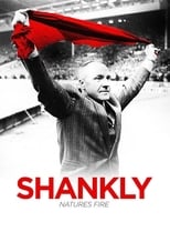 Poster de la película Shankly: Nature’s Fire