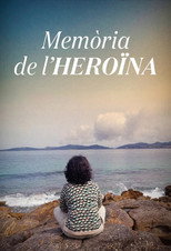 Poster de la película Memòria de l'heroïna