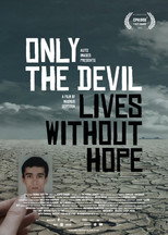 Poster de la película Only the Devil Lives Without Hope