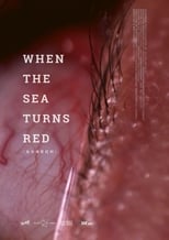 Poster de la película When the sea turns red