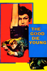 Poster de la película The Good Die Young