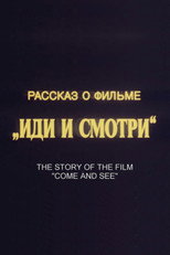 Poster de la película The Story of the Film 'Come and See'