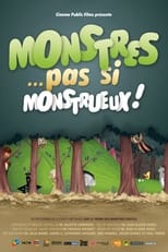 Poster de la película Monstres... Pas si monstrueux!