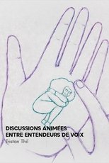 Poster de la película Discussion animée entre Entendeurs de voix