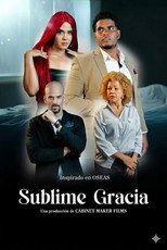 Poster de la película Sublime Gracia