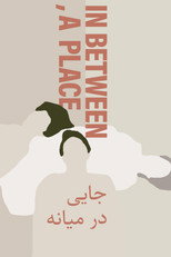 Poster de la película In Between, a Place