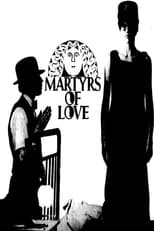 Poster de la película Martyrs of Love