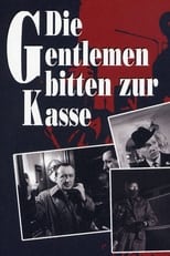 Poster de la serie Die Gentlemen bitten zur Kasse
