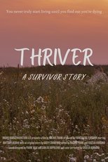 Poster de la película Thriver: A Survivor Story