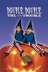 Poster de la película Double, Double, Toil and Trouble