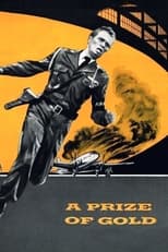 Poster de la película A Prize of Gold