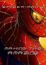 Poster de la película Spider-Man 2: Making the Amazing