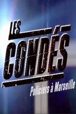 Poster de la película Les Condés: Policiers à Marseille