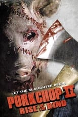 Poster de la película Porkchop II: Rise of the Rind