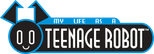 Logo My Life as a Teenage Robot