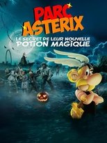 Poster de la película Parc Astérix : les secrets de leur nouvelle potion magique