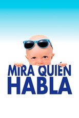 Poster de la película Mira quién habla