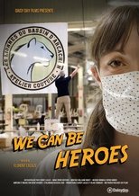 Poster de la película We Can Be Heroes
