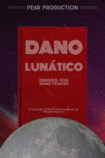 Poster de la película Dano Lunático