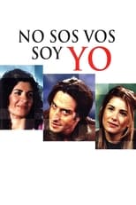 Poster de la película No sos vos, soy yo