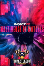 Poster de la película IMPACT Wrestling: Multiverse of Matches