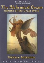 Poster de la película The Alchemical Dream: Rebirth of the Great Work