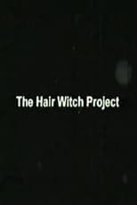 Poster de la película The Hair Witch Project