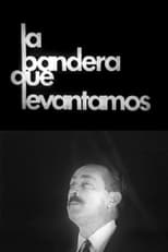 Poster de la película La Bandera que Levantamos