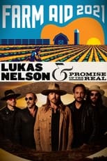 Poster de la película Farm Aid 2021: Lukas Nelson & Promise of the Real