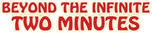 Logo Beyond the Infinite Two Minutes