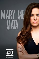 Poster de la serie Mary me mata