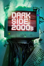 Poster de la serie Dark Side of the 2000s