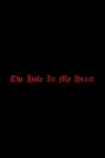 Poster de la película The Hole in my Heart