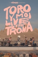 Poster de la película Toro Y Moi: Live From Trona