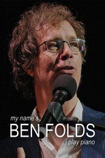 Poster de la película My Name's Ben Folds: I Play Piano