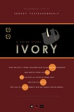 Poster de la película Ivory. A Crime Story